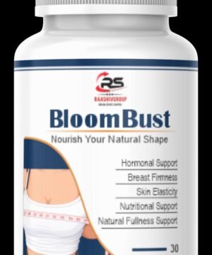 Bloom Bust Capsules – Natural Support for Firmness & Body Nourishment (30 Capsules)
